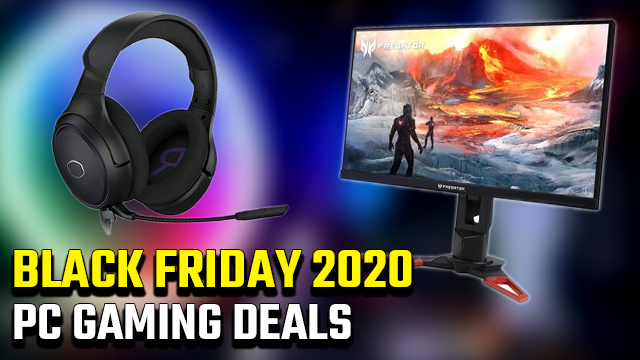 The Best Black Friday 2020  Deals for PC Gamers