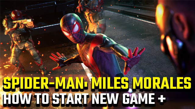 How to start a New Game Plus save in Spider-Man: Miles Morales -  GameRevolution