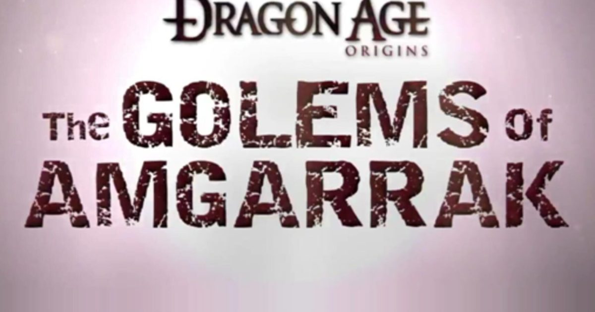 The Golems of Amgarrak achievements in Dragon Age: Origins